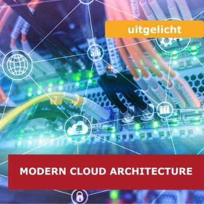 Focusgroep Modern Cloud Architecture (MCA) uitgelicht!