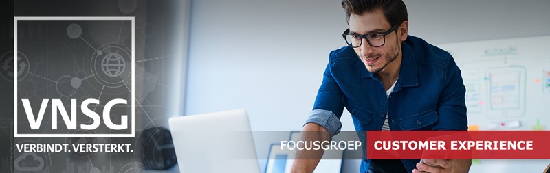 Focusgroep Customer Experience (CX) uitgelicht!